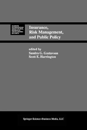 Imagen del vendedor de Insurance, Risk Management, and Public Policy: Essays in Memory of Robert I. Mehr (Huebner International Series on Risk, Insurance and Economic . Risk, Insurance and Economic Security (18)) [Paperback ] a la venta por booksXpress