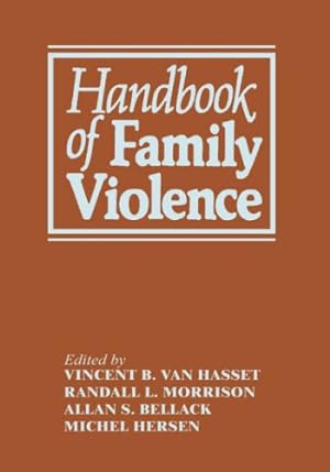Bild des Verkufers fr Handbook of Family Violence [Hardcover ] zum Verkauf von booksXpress