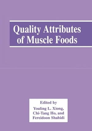 Image du vendeur pour Quality Attributes of Muscle Foods [Hardcover ] mis en vente par booksXpress