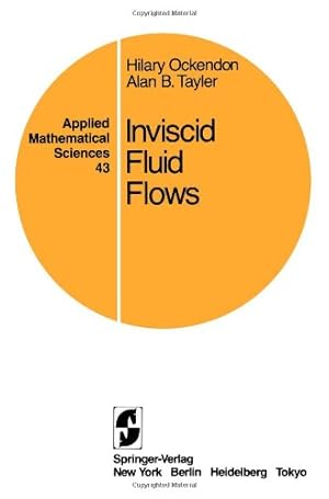Immagine del venditore per Inviscid Fluid Flows (Applied Mathematical Sciences) by Ockendon, Hilary [Paperback ] venduto da booksXpress