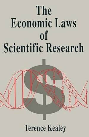 Immagine del venditore per The Economic Laws of Scientific Research by Kealey, Terence [Paperback ] venduto da booksXpress