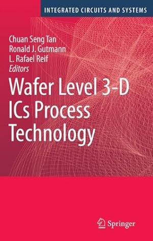 Image du vendeur pour Wafer Level 3-D ICs Process Technology (Integrated Circuits and Systems) [Paperback ] mis en vente par booksXpress