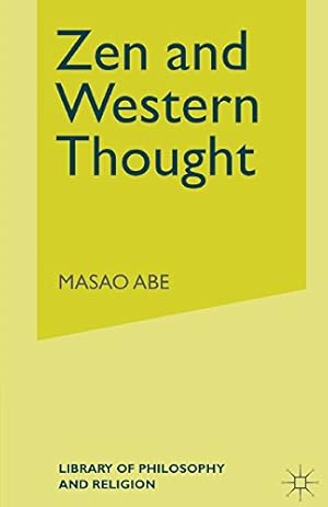 Seller image for Zen and Western Thought (Library of Philosophy and Religion) by Abe, Masao [Paperback ] for sale by booksXpress