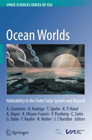 Seller image for Ocean Worlds: Habitability in the Outer Solar System and Beyond (Space Sciences Series of ISSI) [Paperback ] for sale by booksXpress