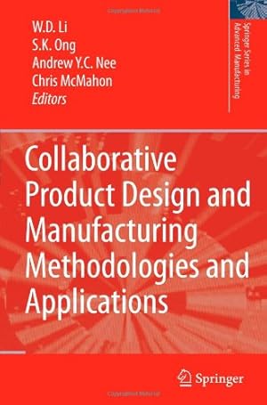 Seller image for Collaborative Product Design and Manufacturing Methodologies and Applications (Springer Series in Advanced Manufacturing) [Paperback ] for sale by booksXpress