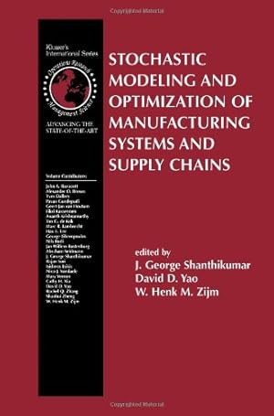 Seller image for Stochastic Modeling and Optimization of Manufacturing Systems and Supply Chains (International Series in Operations Research & Management Science) [Paperback ] for sale by booksXpress