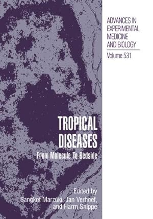 Seller image for Tropical Diseases: From Molecule to Bedside (Advances in Experimental Medicine and Biology) [Hardcover ] for sale by booksXpress