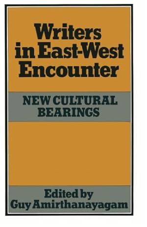 Seller image for Writers in East-West Encounter: New Cultural Bearings [Paperback ] for sale by booksXpress