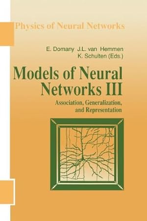 Image du vendeur pour Models of Neural Networks III: Association, Generalization, and Representation (Physics of Neural Networks) [Paperback ] mis en vente par booksXpress