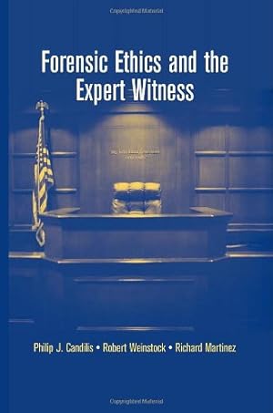 Immagine del venditore per Forensic Ethics and the Expert Witness by Candilis, Philip J., Weinstock, Robert, Martinez, Richard [Hardcover ] venduto da booksXpress