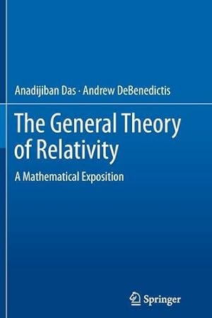 Immagine del venditore per The General Theory of Relativity: A Mathematical Exposition by Das, Anadijiban [Paperback ] venduto da booksXpress