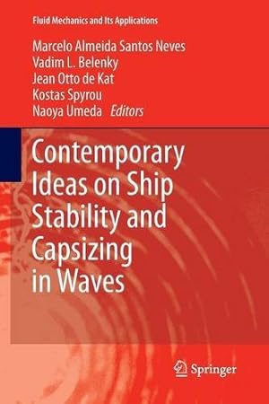 Seller image for Contemporary Ideas on Ship Stability and Capsizing in Waves (Fluid Mechanics and Its Applications) [Paperback ] for sale by booksXpress