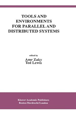 Seller image for Tools and Environments for Parallel and Distributed Systems (International Series in Software Engineering) [Hardcover ] for sale by booksXpress