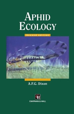 Seller image for Aphid Ecology An optimization approach by Dixon, A.F.G. [Hardcover ] for sale by booksXpress