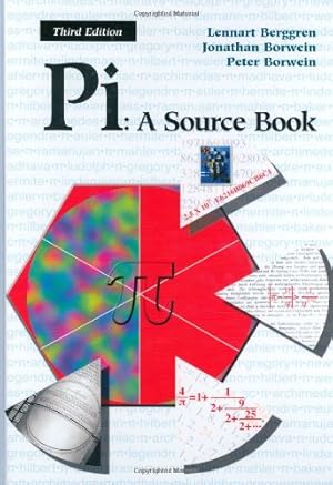 Imagen del vendedor de Pi: A Source Book by Berggren, J.L., Borwein, Jonathan, Borwein, Peter [Hardcover ] a la venta por booksXpress