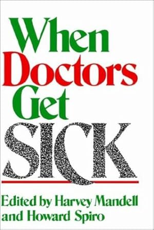 Imagen del vendedor de When Doctors Get Sick [Hardcover ] a la venta por booksXpress