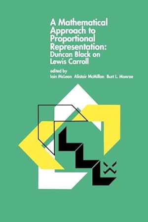 Seller image for A Mathematical Approach to Proportional Representation: Duncan Black on Lewis Carroll [Paperback ] for sale by booksXpress