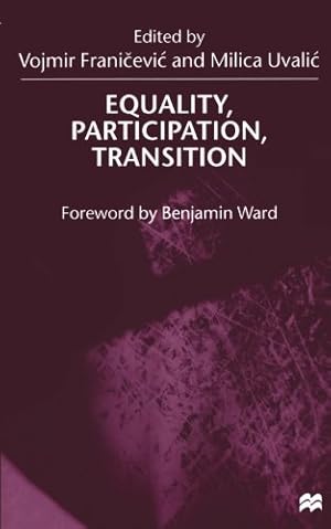 Immagine del venditore per Equality, Participation, Transition: Essays in Honour of Branko Horvat [Paperback ] venduto da booksXpress