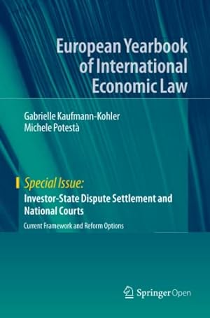 Seller image for Investor-state Dispute Settlement and National Courts: Current Framework and Reform Options (Special Issue) by Kaufmann-Kohler, Gabrielle, Potest  , Michele [Paperback ] for sale by booksXpress