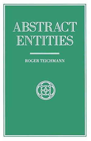 Image du vendeur pour Abstract Entities by Teichmann, Roger [Paperback ] mis en vente par booksXpress