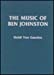 Bild des Verkufers fr The Music of Ben Johnston [Hardcover ] zum Verkauf von booksXpress