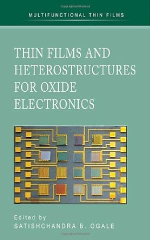 Immagine del venditore per Thin Films and Heterostructures for Oxide Electronics (Multifunctional Thin Film Series) [Hardcover ] venduto da booksXpress