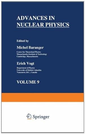 Image du vendeur pour Advances in Nuclear Physics (Advances in Nuclear Physics (9)) by Baranger, Michel [Paperback ] mis en vente par booksXpress