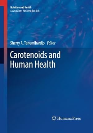 Seller image for Carotenoids and Human Health (Nutrition and Health) [Paperback ] for sale by booksXpress