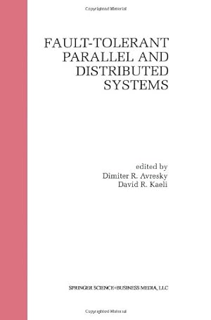 Imagen del vendedor de Fault-Tolerant Parallel and Distributed Systems [Paperback ] a la venta por booksXpress