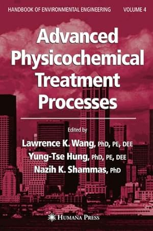 Seller image for Advanced Physicochemical Treatment Processes (Handbook of Environmental Engineering) [Paperback ] for sale by booksXpress