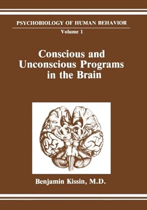 Seller image for Conscious and Unconscious Programs in the Brain (Perspectives in Social Psychology (1)) by Kissin, Benjamin [Paperback ] for sale by booksXpress
