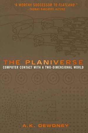 Seller image for The Planiverse: Computer Contact with a Two-Dimensional World by Dewdney, A.K. [Paperback ] for sale by booksXpress