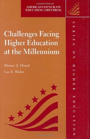 Image du vendeur pour Challenges Facing Higher Education at the Millennium: (American Council on Education Oryx Press Series on Higher Education) [Hardcover ] mis en vente par booksXpress