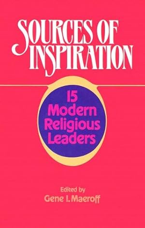 Seller image for Sources of Inspiration: 15 Modern Religious Leaders [Hardcover ] for sale by booksXpress