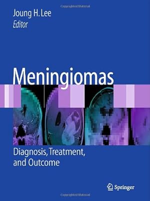 Seller image for Meningiomas: Diagnosis, Treatment, and Outcome [Paperback ] for sale by booksXpress