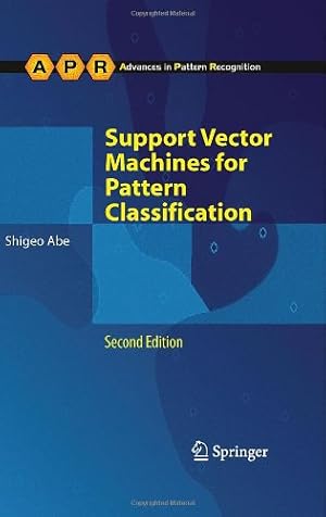 Seller image for Support Vector Machines for Pattern Classification (Advances in Computer Vision and Pattern Recognition) by Abe, Shigeo [Hardcover ] for sale by booksXpress