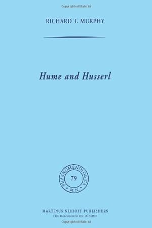 Image du vendeur pour Hume and Husserl: Towards Radical Subjectivism (Phaenomenologica) by Murphy, R.T. [Paperback ] mis en vente par booksXpress