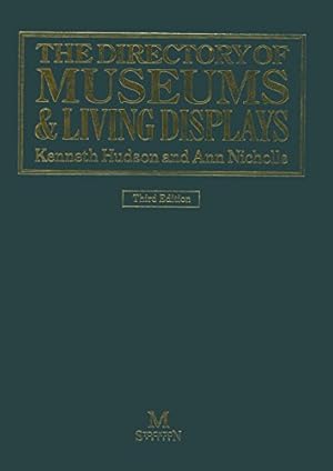 Bild des Verkufers fr The Directory of Museums & Living Displays [Paperback ] zum Verkauf von booksXpress