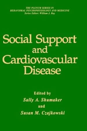 Seller image for Social Support and Cardiovascular Disease (The Springer Series in Behavioral Psychophysiology and Medicine) [Hardcover ] for sale by booksXpress