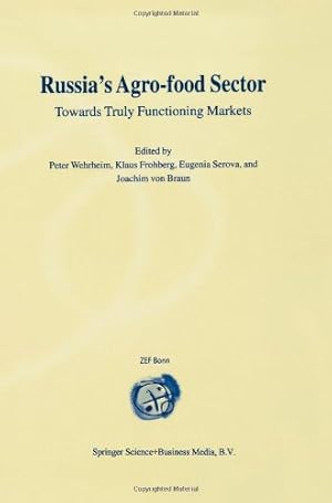 Immagine del venditore per Russia's Agro-Food Sector: Towards Truly Functioning Markets [Paperback ] venduto da booksXpress