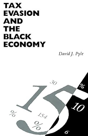 Immagine del venditore per Tax Evasion and the Black Economy by Pyle, David J. [Paperback ] venduto da booksXpress