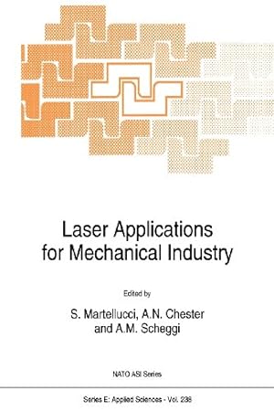 Immagine del venditore per Laser Applications for Mechanical Industry (Nato Science Series E: (Closed)) [Paperback ] venduto da booksXpress