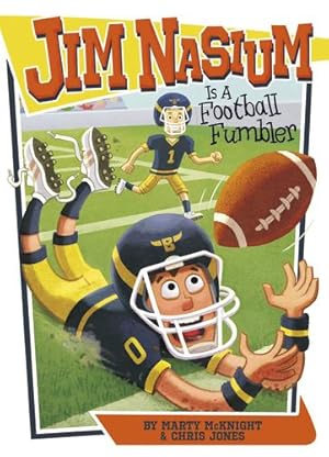 Seller image for Jim Nasium Is a Football Fumbler by McKnight, Marty [Library Binding ] for sale by booksXpress