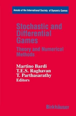 Imagen del vendedor de Stochastic and Differential Games: Theory and Numerical Methods (Annals of the International Society of Dynamic Games) [Hardcover ] a la venta por booksXpress