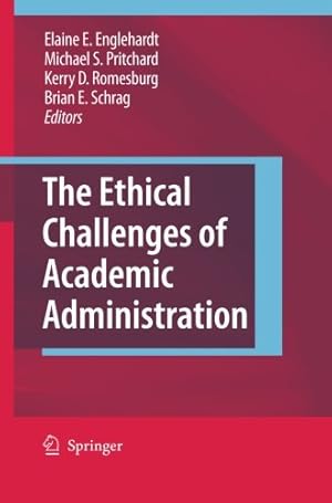 Seller image for The Ethical Challenges of Academic Administration [Paperback ] for sale by booksXpress