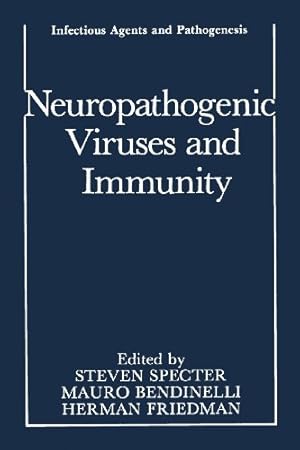 Immagine del venditore per Neuropathogenic Viruses and Immunity (Infectious Agents and Pathogenesis) by Specter, Steven [Paperback ] venduto da booksXpress