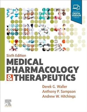 Imagen del vendedor de Medical Pharmacology and Therapeutics by Waller BSc DM MBBS FRCP, Derek G., Sampson MA PhD FHEA FBPhS, Anthony, Hitchings BSc MBBS PhD FRCP FFICM FHEA FBPhS, Andrew [Paperback ] a la venta por booksXpress