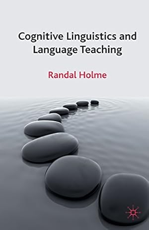 Image du vendeur pour Cognitive Linguistics and Language Teaching by Holme, R. [Paperback ] mis en vente par booksXpress