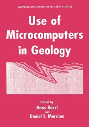 Image du vendeur pour Use of Microcomputers in Geology (Computer Applications in the Earth Sciences) [Hardcover ] mis en vente par booksXpress