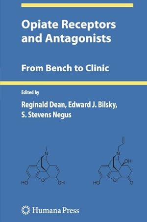 Seller image for Opiate Receptors and Antagonists: From Bench to Clinic (Contemporary Neuroscience) [Paperback ] for sale by booksXpress